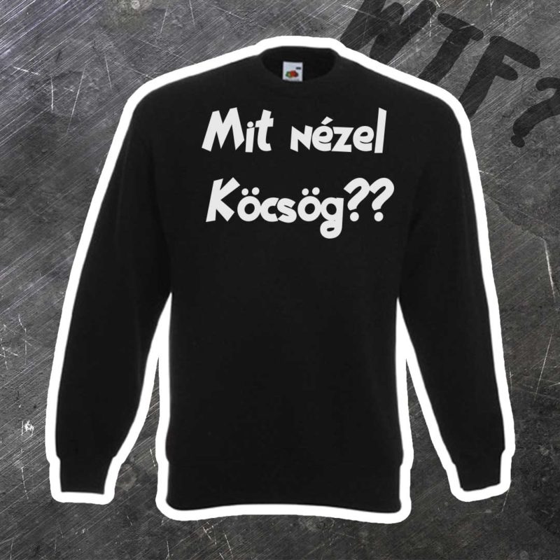 Mit nezel? pulcsi